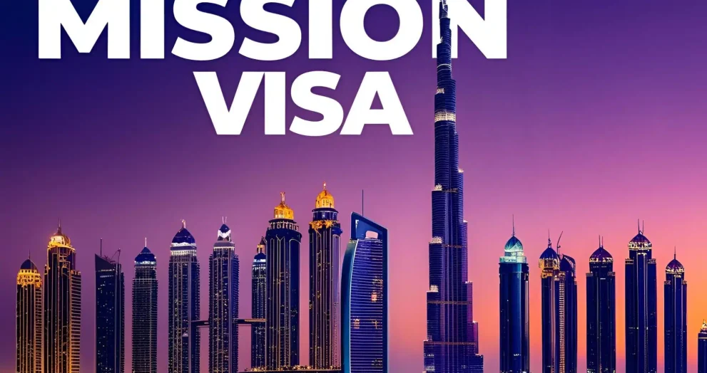 The Mission Visa: Your Ticket To The UAE