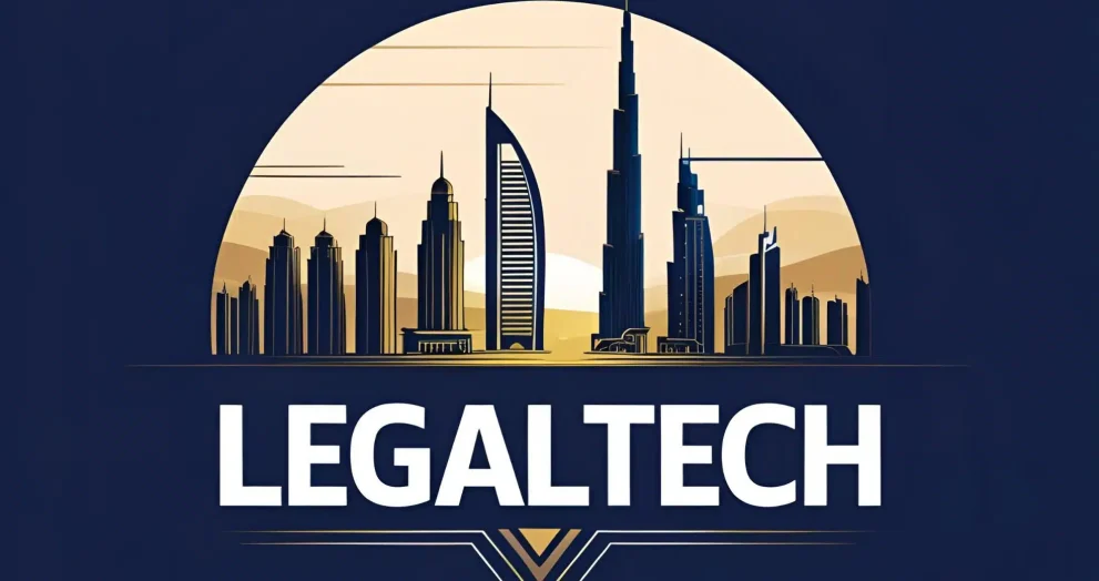 Setting Up a LegalTech Firm in Dubai
