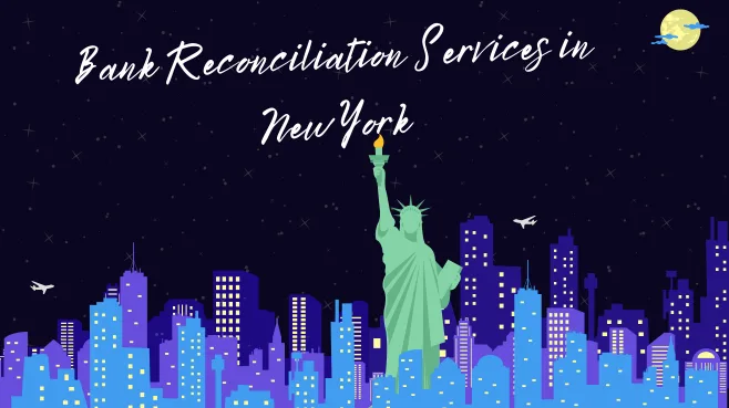 Bank Reconciliation Services in New York