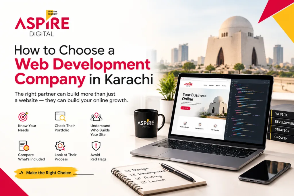 How to Choose a Web Development Company in Karachi