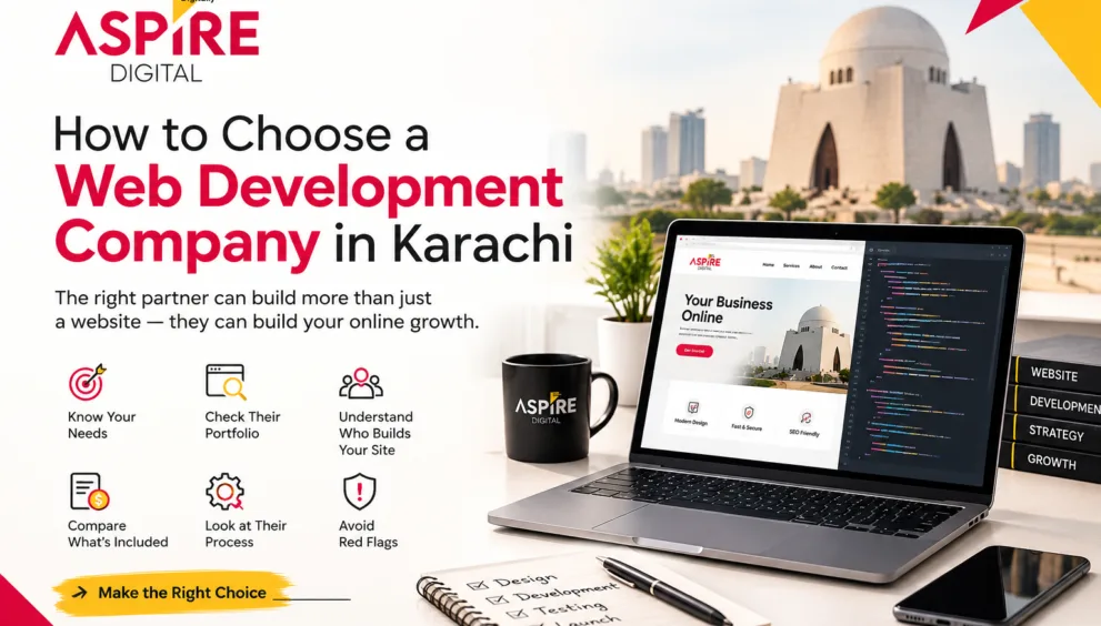 How to Choose a Web Development Company in Karachi